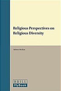 Religious Perspectives on Religious Diversity (Hardcover)