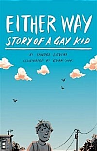 Either Way: Story of a Gay Kid (Paperback)