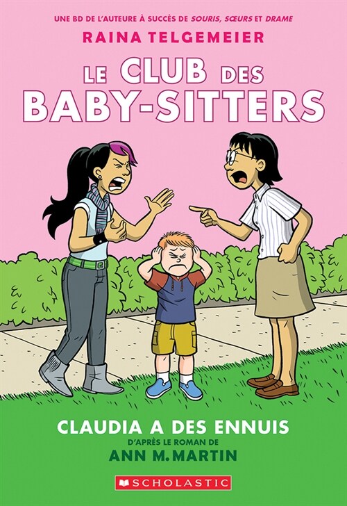 Le Club Des Baby-Sitters: N?4 - Claudia a Des Ennuis (Paperback)