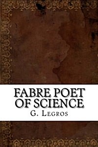 Fabre Poet of Science (Paperback)