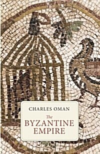 The Byzantine Empire (Paperback)