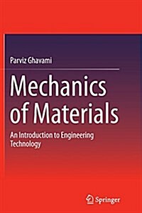 Mechanics of Materials: An Introduction to Engineering Technology (Paperback, Softcover Repri)