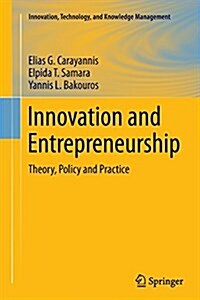 Innovation and Entrepreneurship: Theory, Policy and Practice (Paperback, Softcover Repri)