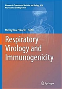 Respiratory Virology and Immunogenicity (Paperback, Softcover Repri)