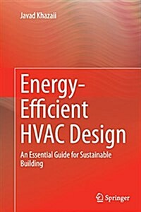 Energy-Efficient HVAC Design: An Essential Guide for Sustainable Building (Paperback, Softcover Repri)