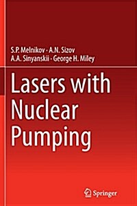 Lasers with Nuclear Pumping (Paperback, Softcover Repri)