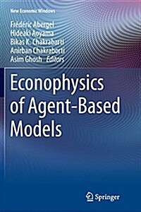 Econophysics of Agent-Based Models (Paperback, Softcover Repri)
