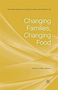 Changing Families, Changing Food (Paperback)