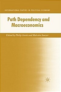 Path Dependency and Macroeconomics (Paperback)