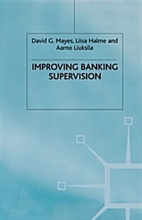Improving Banking Supervision (Paperback)
