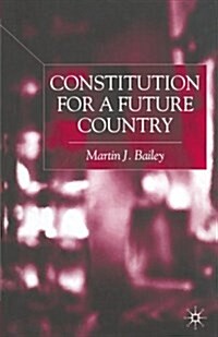 Constitution for a Future Country (Paperback)