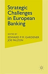 Strategic Challenges in European Banking (Paperback)