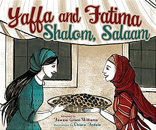 Yaffa and Fatima: Shalom, Salaam (Hardcover)