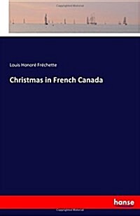 Christmas in French Canada (Paperback)