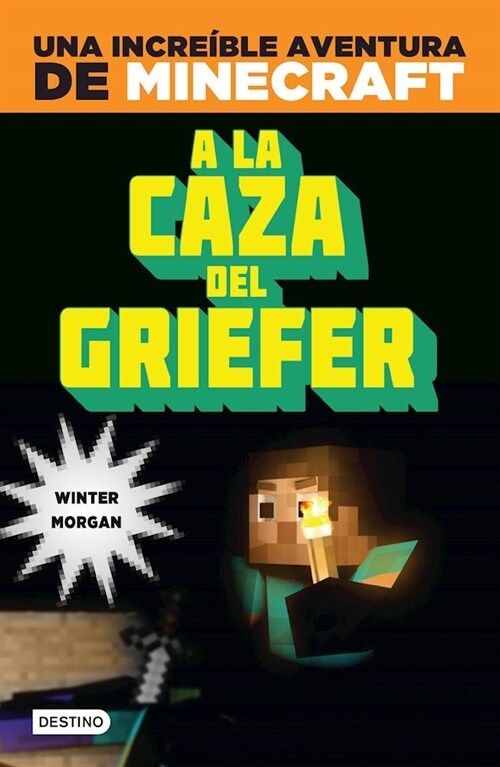 Minecraft: a la Caza del Griefer (Paperback)