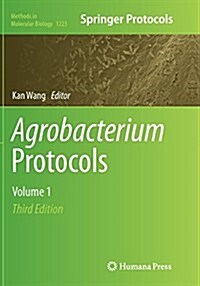 Agrobacterium Protocols: Volume 1 (Paperback, 3, Softcover Repri)