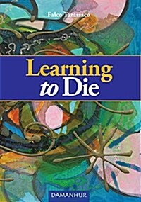 Learning to Die (Paperback)