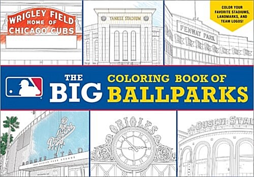 Major League Baseball: The Big Coloring Book of Ballparks (Paperback)