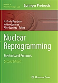 Nuclear Reprogramming: Methods and Protocols (Paperback, 2, Softcover Repri)