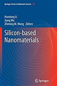 Silicon-Based Nanomaterials (Paperback, Softcover Repri)