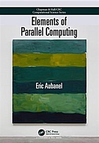 Elements of Parallel Computing (Paperback)