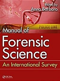 Manual of Forensic Science: An International Survey (Hardcover)