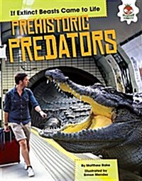 Prehistoric Predators (Library Binding)