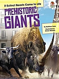 Prehistoric Giants (Paperback)