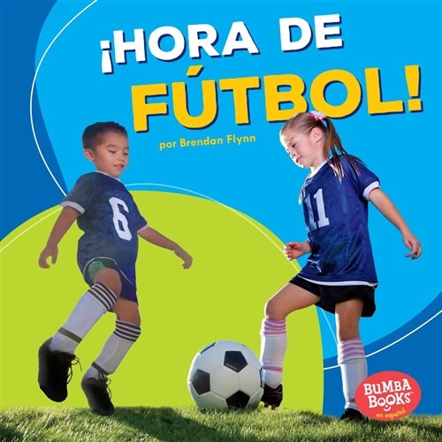 죋ora de F?bol! (Soccer Time!) (Library Binding)