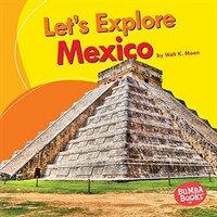 Let's Explore Mexico (Library Binding)
