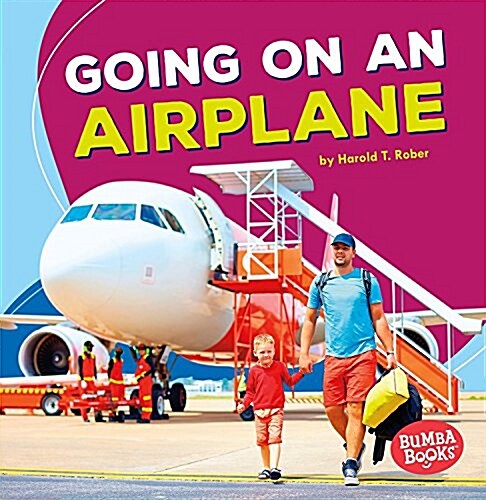 Going on an Airplane (Paperback)