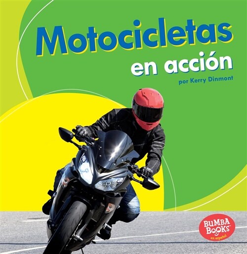 Motocicletas En Acci? (Motorcycles on the Go) (Paperback)