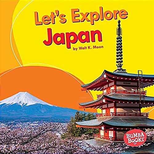 Lets Explore Japan (Library Binding)