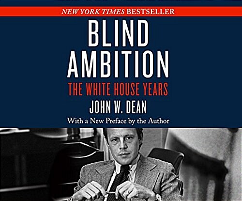 Blind Ambition: The White House Years (Audio CD)