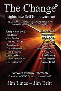 The Change 11: Insights Into Self-Empowerment (Paperback, Self-Empowermen)