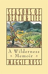 Seasons of Death and Life (Paperback)