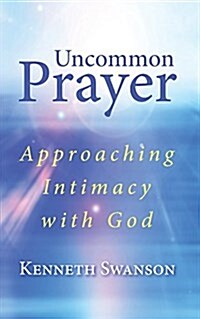 Uncommon Prayer (Paperback)