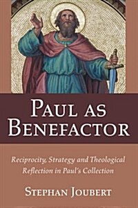 Paul as Benefactor (Paperback)