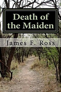 Death of the Maiden (Paperback)