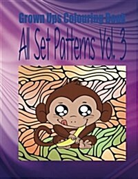 Grown Ups Colouring Book All Set Patterns Vol. 3 Mandalas (Paperback)
