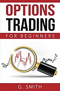 Options Trading for Beginners (Paperback)