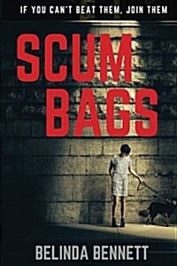 Scumbags (Paperback)