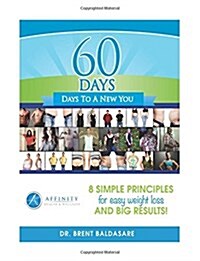 60 Days to a New You (Paperback)