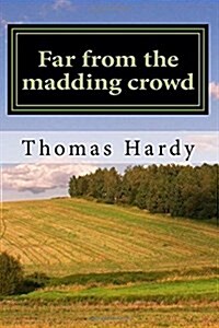 Far from the Madding Crowd (Paperback)