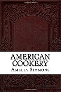 American Cookery (Paperback)