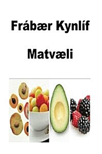 Fr?? Kynl? Matv?i (Paperback)