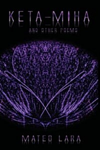 Keta Miha: And Other Poems (Paperback)
