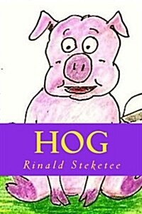 Hog: Keeping the Wolf Away (Paperback)