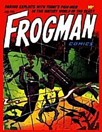 Frogman Comics #1: Golden Age 1952 War Comic (Paperback)