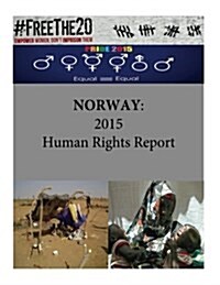 Norway: 2015 Human Rights Report (Paperback)